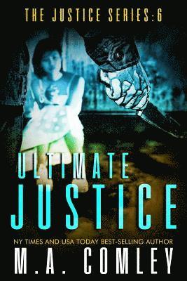 Ultimate Justice