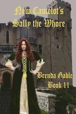 bokomslag New Camelot's Sally the Whore