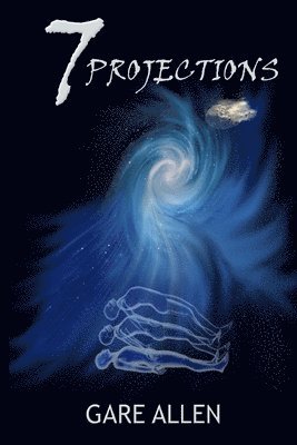 7 Projections (Book 5 in The 7 Novellas Series) 1