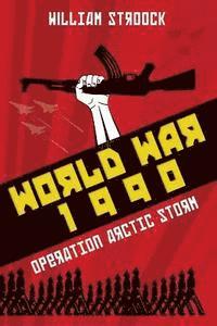 World War 1990: Operation Arctic Storm 1