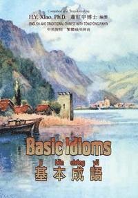 bokomslag Basic Idioms (Traditional Chinese): 03 Tongyong Pinyin Paperback B&w