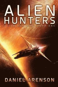 bokomslag Alien Hunters: Alien Hunters Book 1