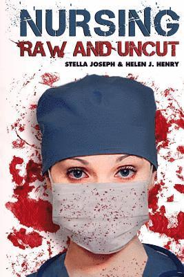 Nursing Raw and Uncut 1