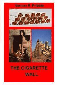 The Cigarette Wall 1