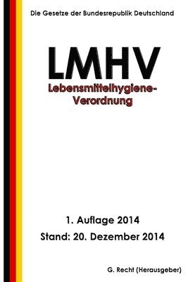 Lebensmittelhygiene-Verordnung - LMHV 1