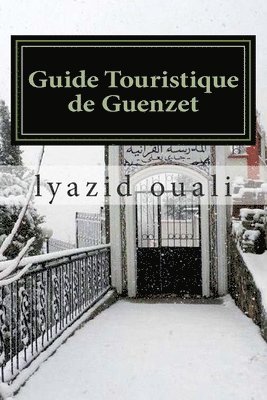 Guide Touristique de Guenzet 1