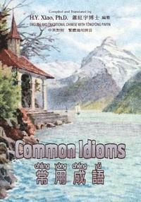 bokomslag Common Idioms (Traditional Chinese): 03 Tongyong Pinyin Paperback B&w