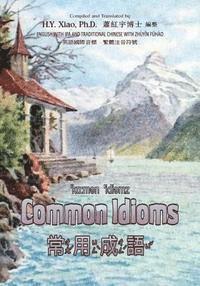 bokomslag Common Idioms (Traditional Chinese): 07 Zhuyin Fuhao (Bopomofo) with IPA Paperback B&w