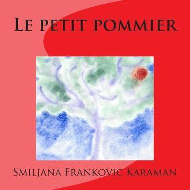 bokomslag Le petit pommier