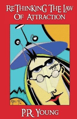 John Simon - Rethinking The Law of Attraction, Häftad