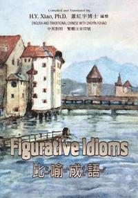 bokomslag Figurative Idioms (Traditional Chinese): 02 Zhuyin Fuhao (Bopomofo) Paperback B&w