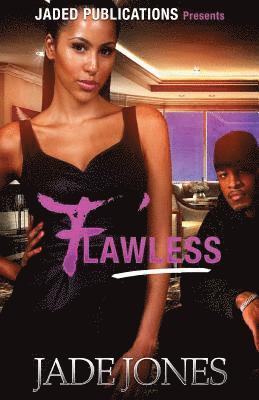 Flawless: A Street Love Tale 1