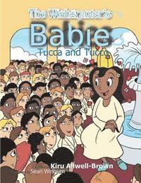 bokomslag The Wishgranter's Babies: Tucca and Tucco