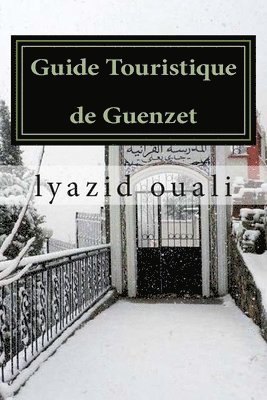 Guide Touristique de Guenzet: visitez Guenzet 1