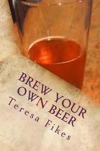 Brew Your Own Beer 1