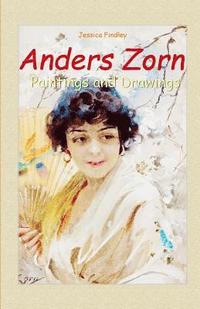 bokomslag Anders Zorn: Paintings and Drawings