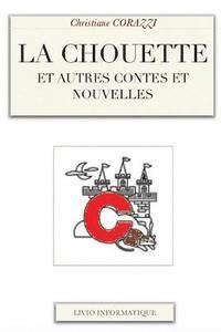 La chouette et autres contes et nouvelles 1