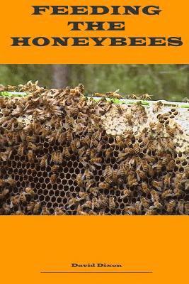 bokomslag Feeding the Honeybees