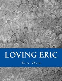 bokomslag Loving Eric