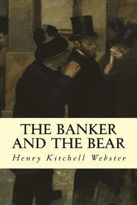 The Banker and the Bear 1