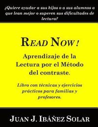 bokomslag READ NOW ! Aprendizaje de la Lectura por el Método del contraste: Libro práctico con ejercicios eficaces para familias y maestros