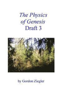bokomslag The Physics of Genesis Draft 3