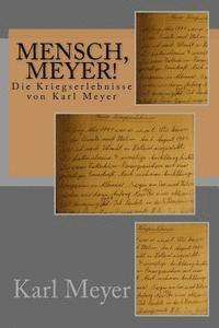 Karl Meyer - Meine Kriegserlebnisse, Häftad