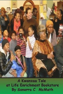 bokomslag A Kwanzaa Tale: Life Enrichment Bookstore