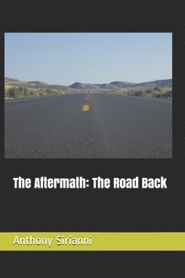 The Aftermath: The Road Back 1