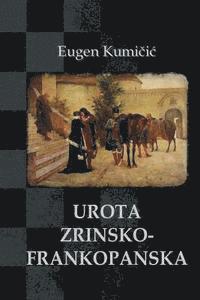 bokomslag Urota Zrinsko-Frankopanska: Povijesni Roman