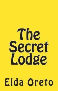 The Secret Lodge 1