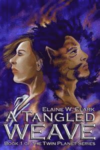 bokomslag A Tangled Weave: Book 1 of the Twin Planet Series