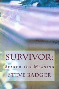 bokomslag Survivor: Search for Meaning