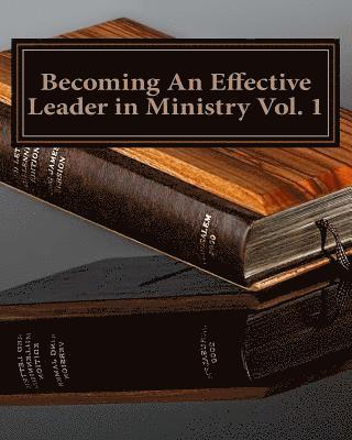 bokomslag Becoming An Effective Leader in Ministry