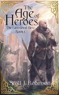 The Age of Heroes 1