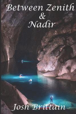 Between Zenith & Nadir 1