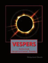 bokomslag Vespers: Selected Inspirational Poems