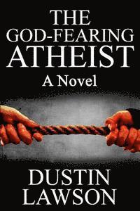 bokomslag The God-fearing Atheist