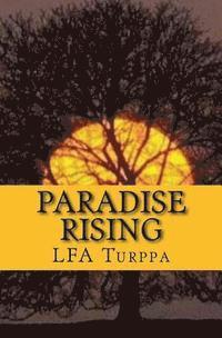 F. a. Turppa - Paradise Rising, Häftad