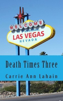 bokomslag Death Times Three: Two Stories and a Novella