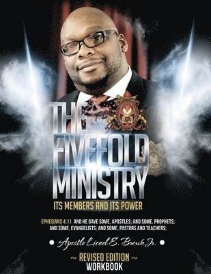 The Fivefold Ministry Its Members and Its Power Work Book 1