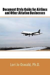 bokomslag Document Style Guide for Airlines and Other Aviation Businesses