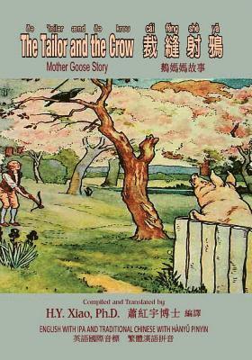 bokomslag The Tailor and the Crow (Traditional Chinese): 09 Hanyu Pinyin with IPA Paperback B&w