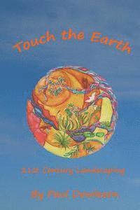 bokomslag Touch the Earth: 21st Century Landscaping