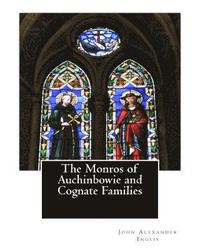 bokomslag The Monros of Auchinbowie and Cognate Families