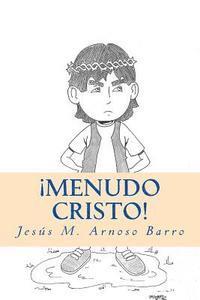 Menudo Cristo 1