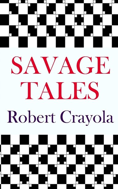 bokomslag Savage Tales