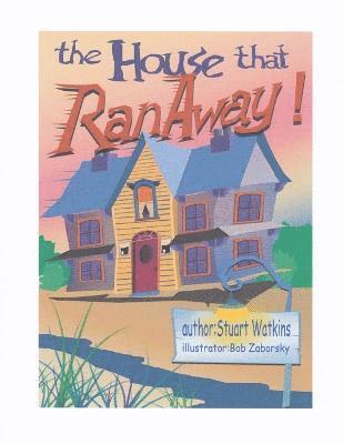 The House That Ran Away 1