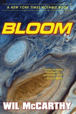 Wil McCarthy - Bloom, Häftad. Tillgänglighet: Lägg i varukorg