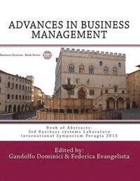 bokomslag ADVANCES IN BUSINESS MANAGEMENT. Towards Systemic Approach: Book of Abstracts: 3rd Business systems Laboratory International Symposium Perugia 2015